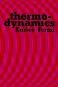 エンリコ・フェルミ著：熱力学テキスト<br>Thermodynamics (Dover Books on Physics)