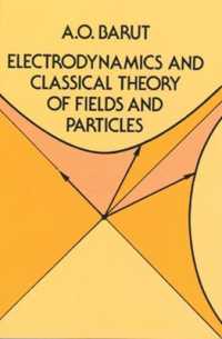 Electrodynamics and Classical Theory of Fields and Particles (Dover Books on Physics)