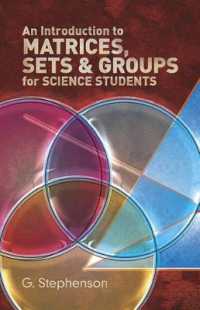 Introduction to Matrices, Sets and Groups for Science Students （First Edition, First）