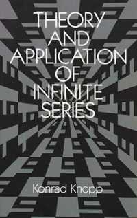 Theory and Application of Infinite Series (Dover Books on Mathema 1.4tics)