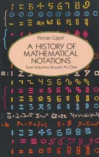 A History of Mathematical Notations Format: Paperback