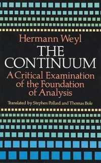 The Continuum : A Critical Examination of the Foundation of Analysis (Dover Books on Mathema 1.4tics)