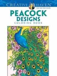 Creative Haven Peacock Designs Coloring Book (Creative Haven)