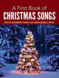 A First Book of Christmas Songs for the Beginning Pianist : With Downloadable Mp3s -- Paperback / softback