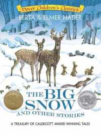 The Big Snow and Other Stories : A Treasury of Caldecott Award Winning Tales