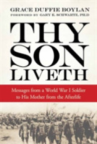 Thy Son Liveth : Messages from a World War I Soldier to His Mother from the Afterlife （Reprint）