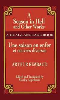 A Season in Hell and Other Works/Une Saison En Enfer Et Oeuvres Diverses (Dover Dual Language French)