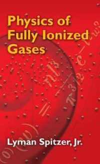 Physics of Fully Ionized Gases : Second Revised Edition (Dover Books on Physics) （2ND）