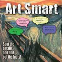 Art Smart : Spot the Details and Find out the Facts!
