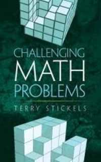 Challenging Math Problems (Dover Books on Mathema 1.4tics)