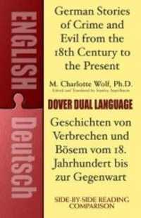 German Stories of Crime and Evil from the 18th Century to the Present : A Dual-Language Book (Dover Dual Language German)