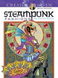 Creative Haven Steampunk Fashions Coloring Book (Creative Haven)