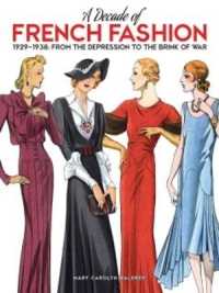 A Decade of French Fashion, 1929-1938 : From the Depression to the Brink of War