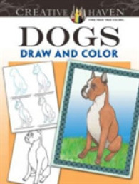 Dogs Draw and Color (Creative Haven Coloring Books) （CLR）
