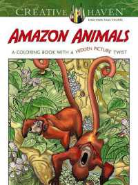 Creative Haven Amazon Animals : A Coloring Book with a Hidden Picture Twist (Creative Haven)