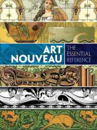 Art Nouveau: the Essential Reference -- Paperback / softback