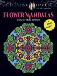 Creative Haven Flower Mandalas Coloring Book : Stunning Designs on a Dramatic Black Background (Creative Haven)