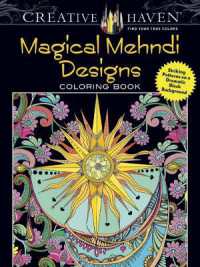 Creative Haven Magical Mehndi Designs Coloring Book : Striking Patterns on a Dramatic Black Background (Creative Haven)