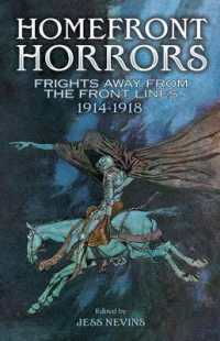 Homefront Horrors : Frights Away from the Front Lines， 1914-1918