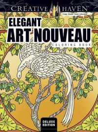 Creative Haven Deluxe Edition Elegant Art Nouveau Coloring Book (Creative Haven)
