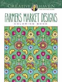 Creative Haven Farmers Market Designs Coloring Book (Creative Haven)