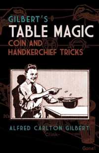 Gilbert'S Table Magic : Coin and Handkerchief Tricks