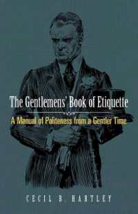 Gentlemen's Book of Etiquette : A Manual of Politeness from a Gentler Time -- Paperback / softback