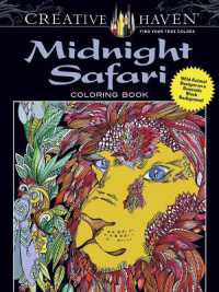Creative Haven Midnight Safari Coloring Book : Wild Animal Designs on a Dramatic Black Background (Creative Haven)