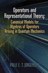 Operators and Representation Theory : Canonical Models for Algebras of Operators Arising in Quantum Mechanics