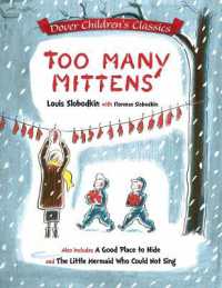 Too Many Mittens / a Good Place to Hide / the Little Mermaid Who Could Not Sing