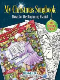 My Christmas Songbook : Music for the Beginning Pianist (Includes Coloring Pages!)