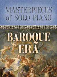 Masterpieces of Solo Piano : Baroque Era