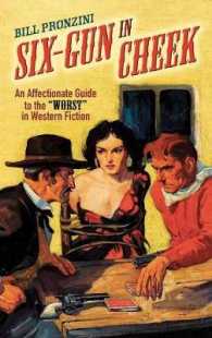 Six-Gun in Cheek : An Affectionate Guide to the 'Worst' in Western Fiction