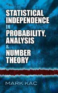 Statistical Independence in Probability， Analysis and Number Theory