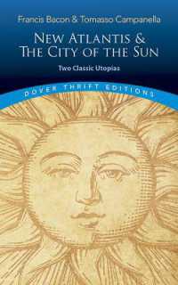 The New Atlantis and the City of the Sun: Two Classic Utopias (Thrift Editions)