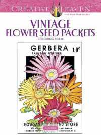 Creative Haven Vintage Flower Seed Packets Coloring Book (Creative Haven)