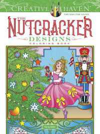Creative Haven the Nutcracker Designs Coloring Book (Creative Haven)