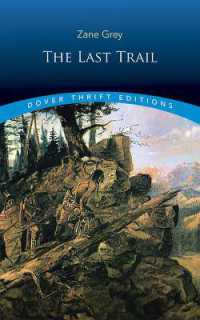 The Last Trail (Thrift Editions)