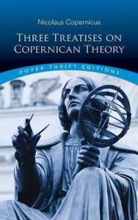 Three Treatises on Copernican Theory (Dover Thrift Editions)