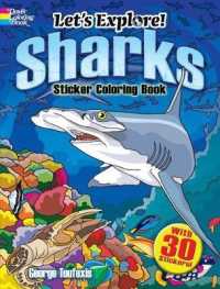 Let's Explore! Sharks : With 30 Stickers! （CLR CSM ST）