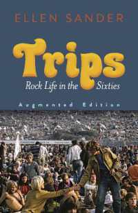 Trips: Rock Life in the Sixties : Rock Life in the Sixties -- Paperback / softback