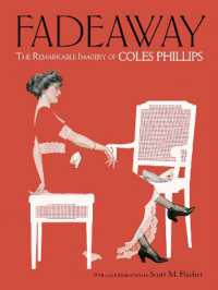 Fadeaway: the Remarkable Imagery of Coles Phillips : The Remarkable Imagery of Coles Phillips -- Paperback / softback