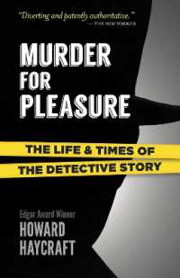 Murder for Pleasure: the Life and Times of the Detective Story : The Life and Times of the Detective Story