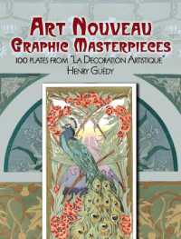 Art Nouveau Graphic Masterpieces : 100 Plates from 'La Decoration Artistique