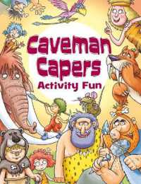 Caveman Capers Activity Fun (Dover Kids Activity Books)