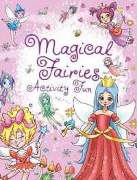 Magical Fairies Activity Fun (Dover Children's Activity Books) （ACT CLR CS）