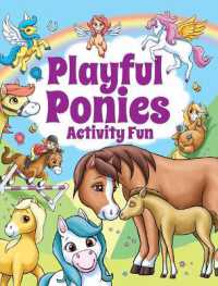 Playful Ponies Activity Fun (Dover Kids Activity Books: Animals)