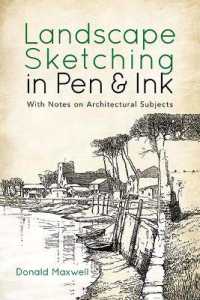 Landscape Sketching in Pen and Ink : With Notes on Architectural Subjects
