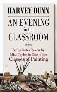 An Evening in the Classroom : Being Notes Taken by Miss Taylor in One of the Classes of Painting