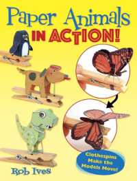 Paper Animals in Action! : Clothespins Make the Models Move!